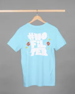 No Filter Tshirt